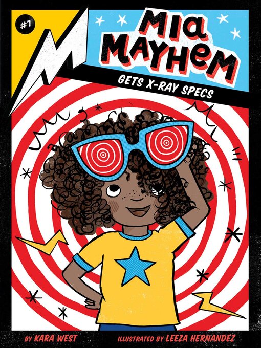 Title details for Mia Mayhem Gets X-Ray Specs by Kara West - Wait list